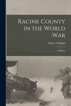 Paperback Racine County in the World war; a History Book