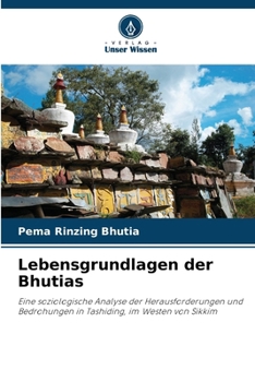 Paperback Lebensgrundlagen der Bhutias [German] Book