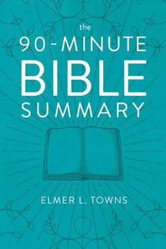 Paperback The 90-Minute Bible Summary Book