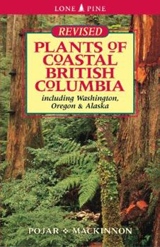 Paperback Plants of Coastal British Columbia: Including Washington, Oregon and Alaska Book