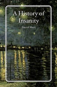Paperback A History of Insanity Book