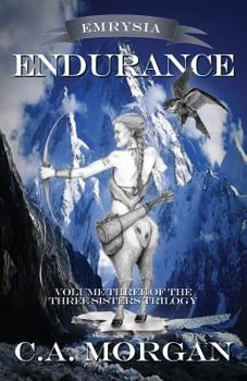 Paperback Emrysia: Endurance: Volume III of The Three Sisters Trilogy Book