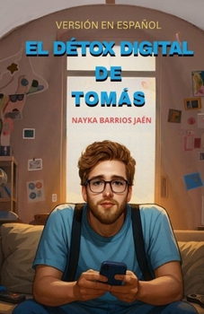 Paperback El Détox Digital de Tomás (Spanish and black/white) [Spanish] Book