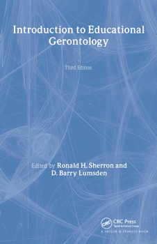 Hardcover Introduction to Educational Gerontology (Series in Death, Dying, and Bereavement) Book