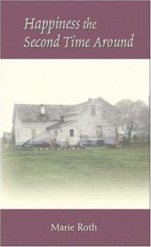 Paperback Happiness The Second Time Around Book