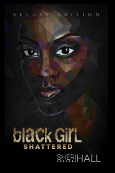 Paperback Black Girl Shattered Book