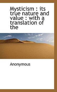 Mysticism : Its true nature and Value