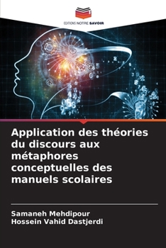 Paperback Application des théories du discours aux métaphores conceptuelles des manuels scolaires [French] Book