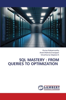 SQL Mastery: From Queries to Optimization