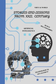 Paperback STORIES AND LESSONS FROM 22nd CENTURY [Large Print] Book