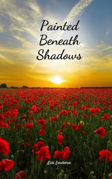 Painted Beneath Shadows