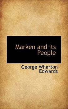 Paperback Marken and Its People Book