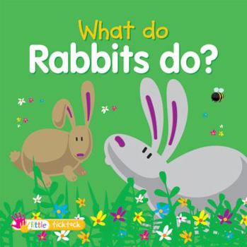 Board book What Do Rabbits Do? Book