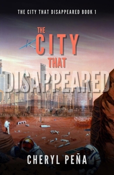 Paperback The City That Disappeared: The City That Disappeared Book 1 Book