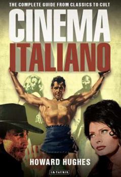 Paperback Cinema Italiano: The Complete Guide from Classics to Cult Book