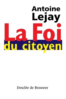 Paperback La Foi du citoyen [French] Book