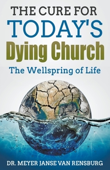 Paperback The Cure for Today's Dying Church Book
