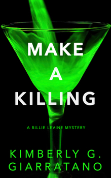 Paperback Make a Killing: A Billie Levine Mystery Book