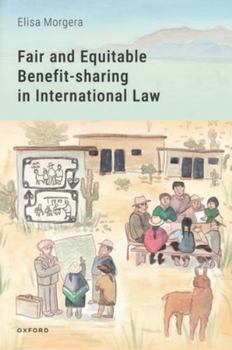 Hardcover Fair and Equitable Benefit-Sharing in International Law Book