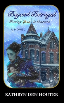 Paperback Beyond Betrayal: Book 2: The Abigail Series Book