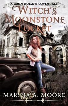 Paperback Witch's Moonstone Locket: A Coon Hollow Coven Tale Book