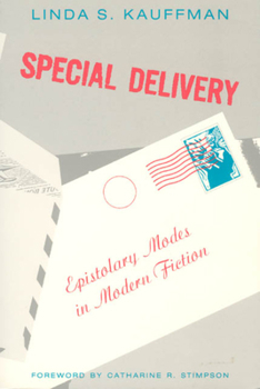 Paperback Special Delivery: Epistolary Modes in Modern Fiction Book