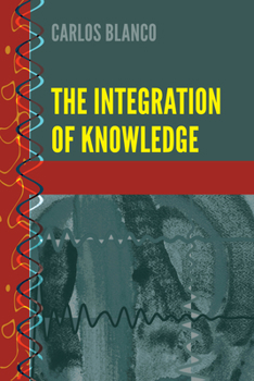 Hardcover The Integration of Knowledge Book