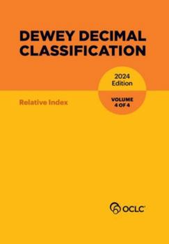 Paperback Dewey Decimal Classification, 2024 (Relative Index) (Volume 4 of 4) Book