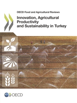 Paperback Innovation, Agricultural Productivity and Sustainability in Turkey Book