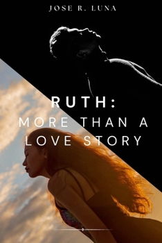 Paperback Ruth: More Than a Love Story! Book