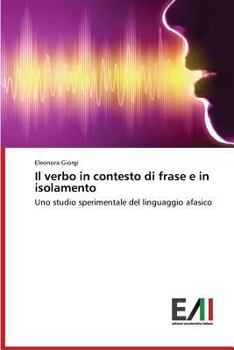 Paperback Il Verbo in Contesto Di Frase E in Isolamento [Italian] Book