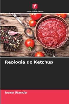 Reologia do Ketchup (Portuguese Edition)