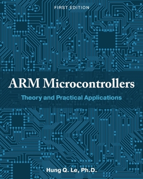 Paperback ARM Microcontrollers: Theory and Practical Applications Book