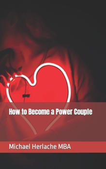 Paperback How to Become a Power Couple Book