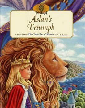 Aslan's Triumph (The World of Narnia) - Book #4 of the World Of Narnia