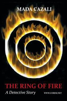 Paperback The Ring of Fire: A Detective Novel Book