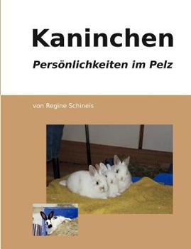 Paperback Kaninchen - Persönlichkeiten im Pelz [German] Book