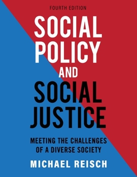 Paperback Social Policy and Social Justice: Meeting the Challenges of a Diverse Society Book