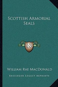 Paperback Scottish Armorial Seals Book