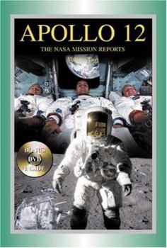 Apollo 12 Volume 2 The Nasa Mission Reports - Book #50 of the Apogee Books Space Series