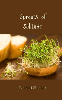 Sprouts of Solitude