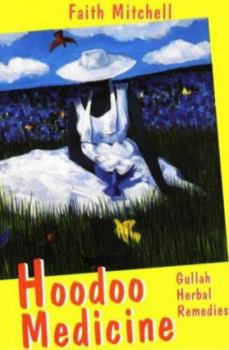 Paperback Hoodoo Medicine: Gullah Herbal Remedies Book