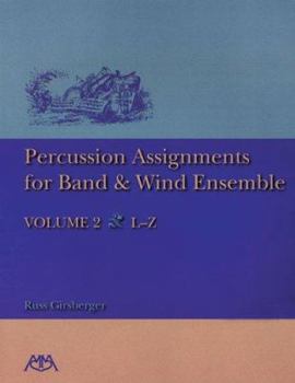 Paperback Percussion Assignments for Band and Wind Ensemble: Volume 2 Book