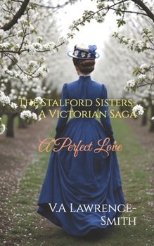 The Stalford Sisters: A Perfect Love