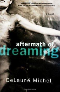 Hardcover Aftermath of Dreaming Book