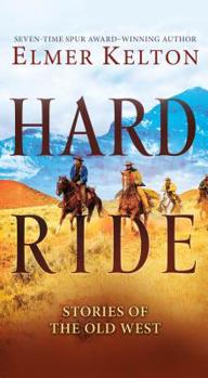 Mass Market Paperback Hard Ride: Stories of the Old West Book