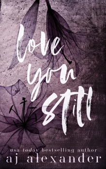 Paperback Love You Still: A Second Chance Small Town Romance Book