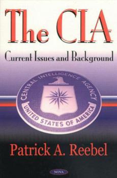 The CIA: Overview and Bibliography