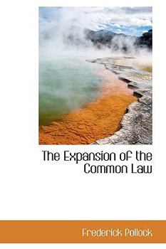 Paperback The Expansion of the Common Law Book