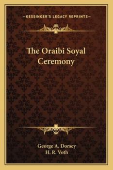 Paperback The Oraibi Soyal Ceremony Book